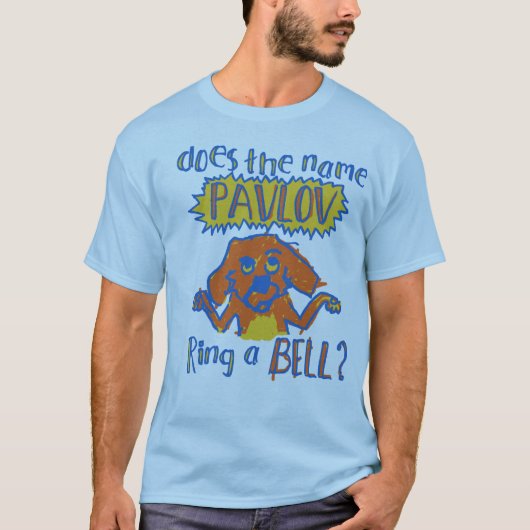 T-SHIRT PAVLOV SONNE-T-IL UNE CLOCHE ? (Devant)