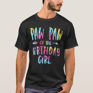 T-shirt Paw Paw of the Birthday for Girl Tie Dye Colorful