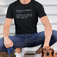 Pawcrastinator Définition Drôle Propriétaire Chien