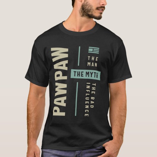 T-shirt Pawpaw Man Myth The Bad Influence - Papa Grand-Pèr (Devant)