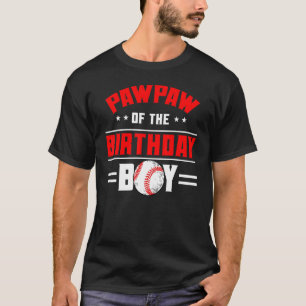 T-shirt Pawpaw Of The Birthday Boy Baseball Thème Famille 