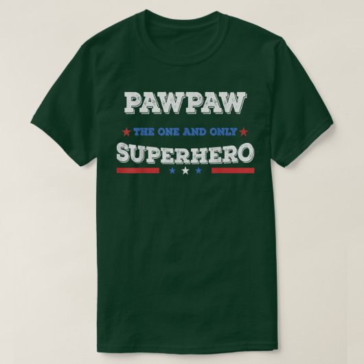 T-shirt Pawpaw Superdad superhero superpapa père héros sta (Design devant)