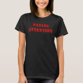 T-shirt Payer attention (Devant)