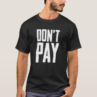 T-shirt Payez Donu2019t