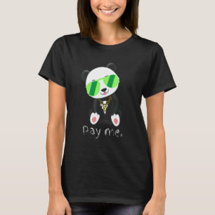T-shirt Payez-moi Panda Gold Chain mignonne