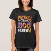 T-shirt Payroll Team Boo Crew Halloween Matching Soky Outf (Devant)
