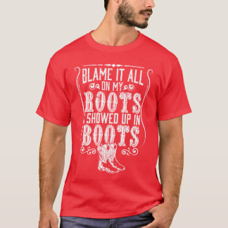 T-shirt Pays Blâmez Tout Sur Mes Racines Je Suis Apparu En