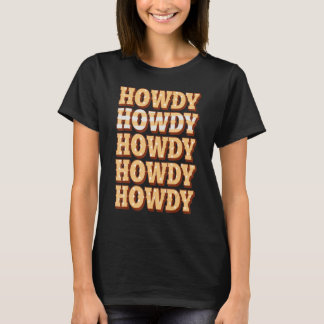 T-shirt Pays vintage Howdy Southern Saying
