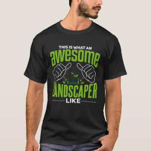 T-shirt Paysagiste Incroyable Jardinier Aménagement Pays