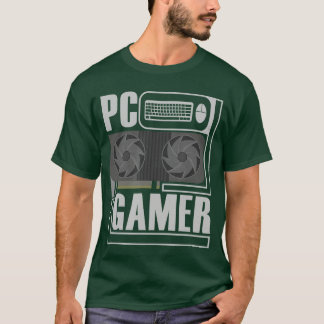 T-shirt PC Gamer Computer Gaming GPU Gift friend