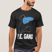 T-shirt PE Enseignant En Éducation Physique Et P E Enseign (Devant)