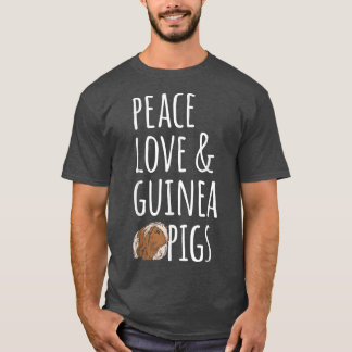 T-shirt Peace Love and Guinea Pigs