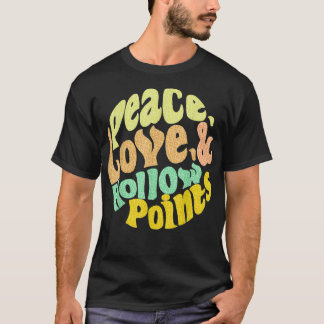 T-shirt Peace Love And Hollow Points