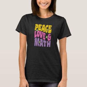 T-shirt Peace Love And Math Vintage Super Retro Math