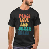 T-shirt Peace Love And Summer Break Retro Boho Summer Vaca (Devant)