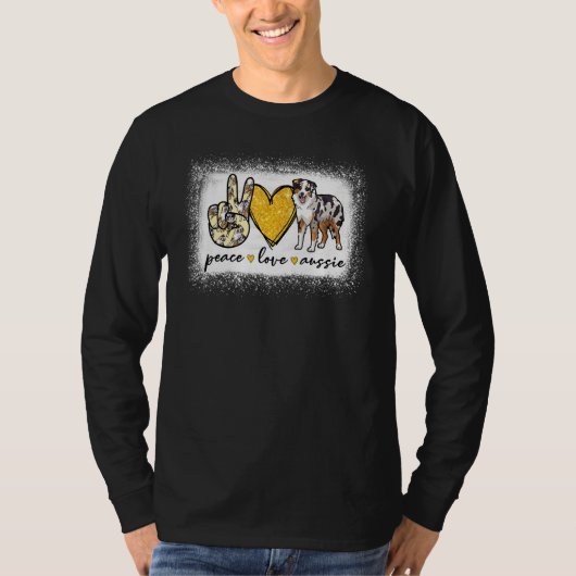 T-shirt Peace Love Aussie Bleached Australian Shepherd (Devant)