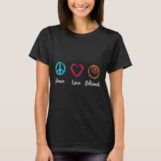T-shirt Peace Love Billiards