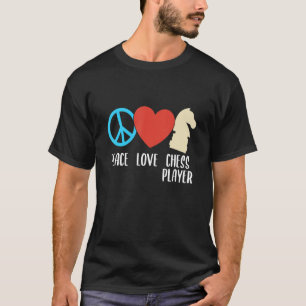 T-shirt Peace Love Chess Player Expert Coach Sports Graphe