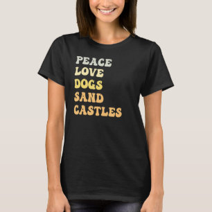 T-shirt Peace Love Chiens Châteaux de sable Retro