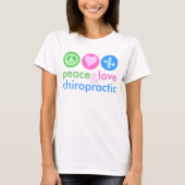 T-shirt Peace Love & Chiropractic (Devant)