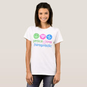 T-shirt Peace Love & Chiropractic (Devant entier)