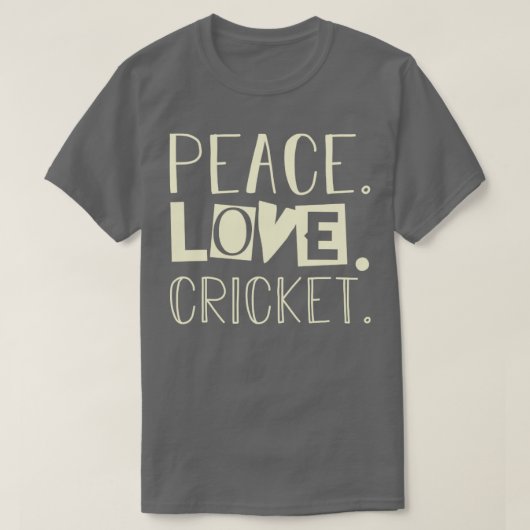 T-shirt Peace love cricket (Design devant)
