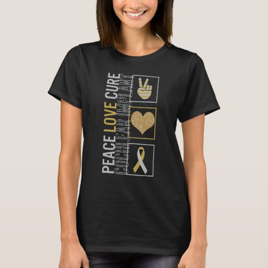 T-shirt Peace Love Cure Cochlear Implémentation Support (Devant)