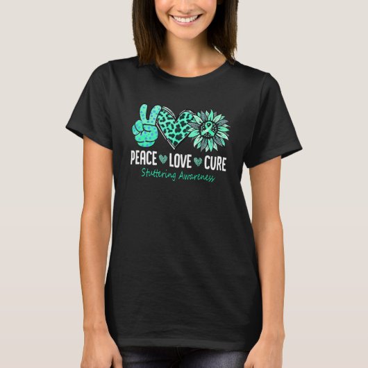 T-shirt Peace Love Cure Stutttering Awareness Turquoise Su (Devant)