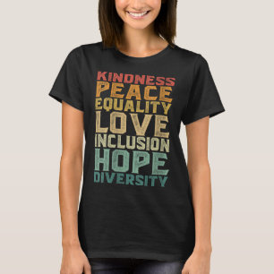 T-shirt Peace Love Diversité Inclusion Égalité Droits de l
