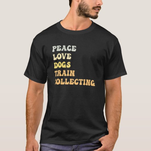 T-shirt Peace Love Dogs Train Collecting   Retro (Devant)