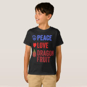 T-shirt Peace Love Dragon Fruit Populaire Pitahaya Fruit L (Devant entier)