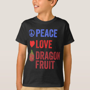 T-shirt Peace Love Dragon Fruit Populaire Pitahaya Fruit L