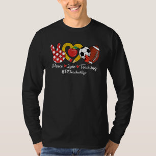 T-shirt Peace Love Enseigner crayon Apple PE Enseignant Vi