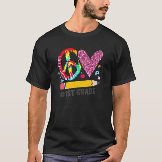 T-shirt Peace Love First Grade Back To School Team 1st Gra (Devant)
