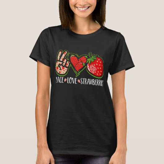 T-shirt Peace Love Fraises Fruit Berries Cute Strawbe (Devant)