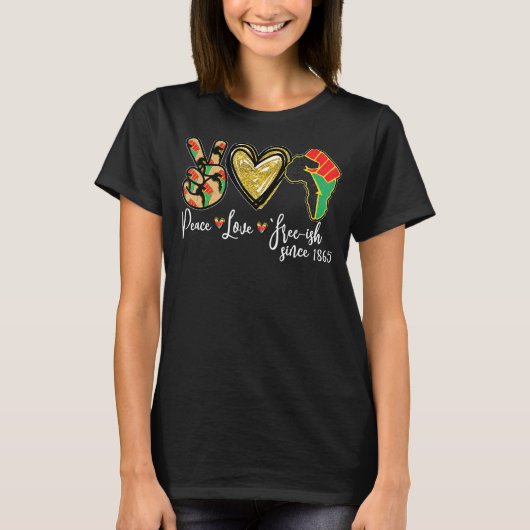 T-shirt Peace Love Free Ish depuis 1865 Juncourdien Africa (Devant)
