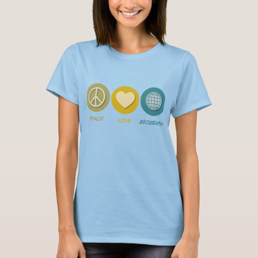 T-shirt Peace Love Géographie (Devant)