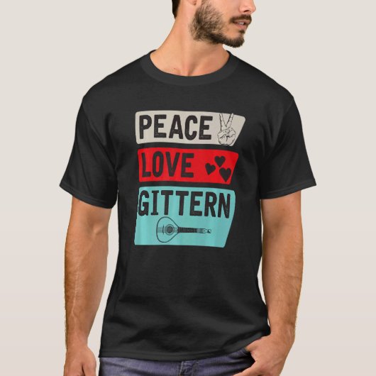 T-shirt Peace Love Gittern Musical Instrument Gittern Play (Devant)