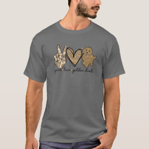 T-shirt Peace Love Golden Doodle Dog Amateurs d'animaux de