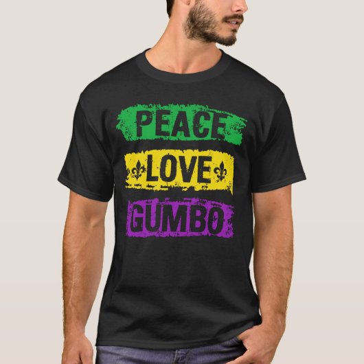 T-shirt Peace Love Gumbo New Orleans Mardi Gras Don (Devant)
