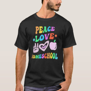 T-shirt PEACE LOVE HOMESCHOOL Retro Maman Super Retour À S