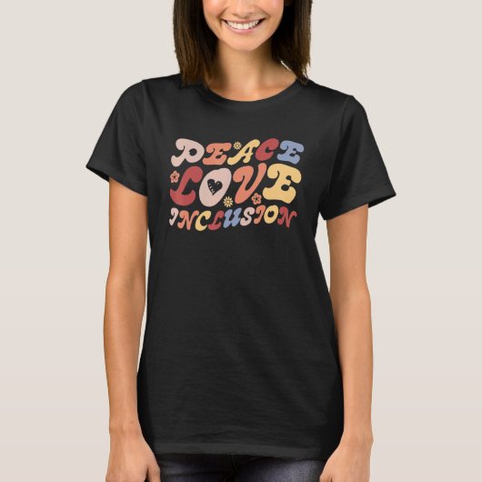 T-shirt Peace Love Inclusion SPED Teacher Special Educatio (Devant)