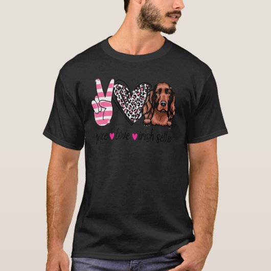 T-shirt Peace Love Irish Setter Irish Setter Chien Maman (Devant)
