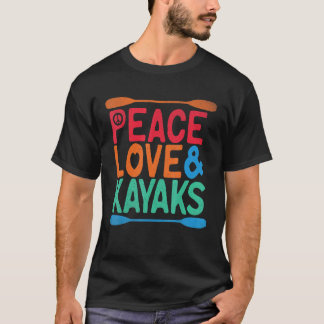 T-shirt Peace love Kayak Summer