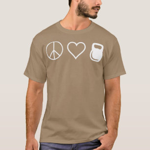 T-shirt Peace Love Kettlebells Drôle Mignonne Entraînement