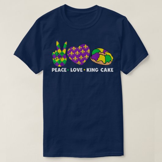 T-shirt Peace Love King Cake Funny Mardi Gras Festival Par (Design devant)