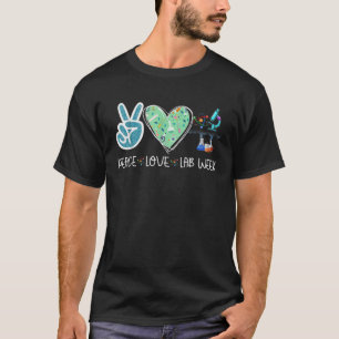 T-shirt Peace Love Lab Week Technicien de laboratoire Médi
