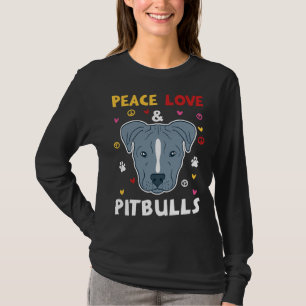 T-shirt Peace Love Les Propriétaires Pitbull Et Pitbull Ad