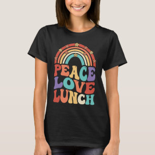T-shirt Peace Love Lunch LADY Retro Super Retour À L'École