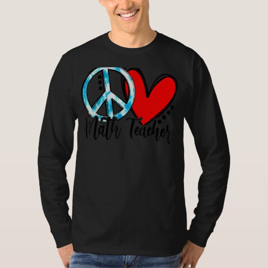 T-shirt Peace Love Math Enseignant (Devant)